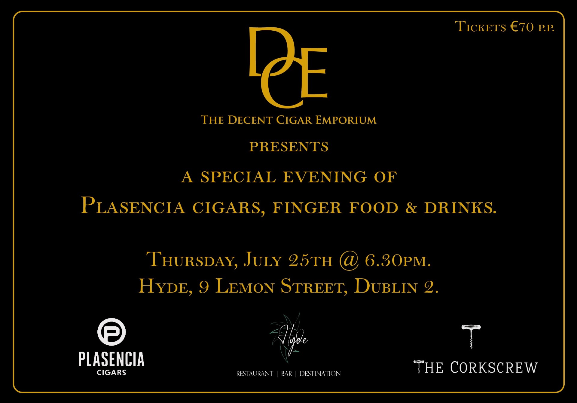 Decent Cigar Event - Plasencia Cigars 25th of July 2024
